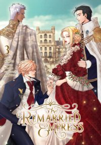 Cover image for The Remarried Empress, Vol. 3