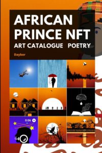 Cover image for African Prince NFT: Collection of Crypto arts, Poems, Painting and Digital art for grabs on OpenSea