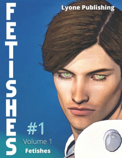Cover image for Fetishes: Volume 01