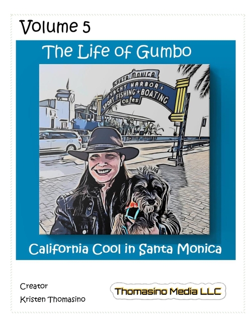 The Life of Gumbo, Volume 5, California Cool in Santa Monica