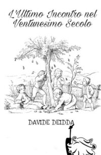 Cover image for L'Ultimo Incontro nel Ventunesimo Secolo