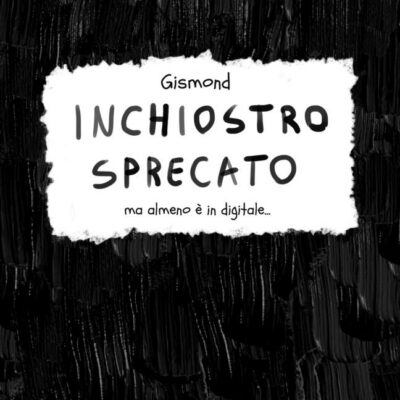 Cover image for Inchiostro sprecato: almeno è in digitale