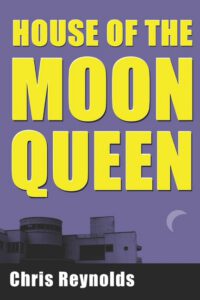 Cover image for House of the Moon Queen