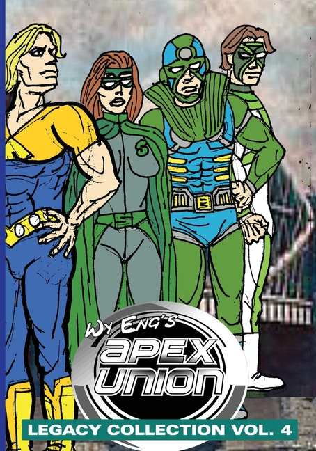 Cover image for Apex Union: Legacy Collection vol. 4