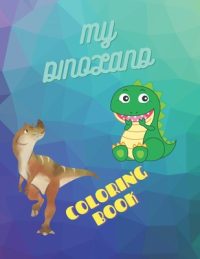 Cover image for My Dinoland: coloring book