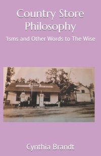 Cover image for Country Store Philosophy: 'Isms and Other Words to The Wise
