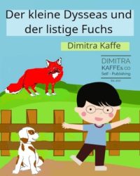 Cover image for Der kleine Dysseas und der listige Fuchs