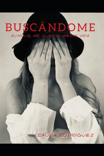 Cover image for Buscándome: Aunque Me Cueste Media Vida