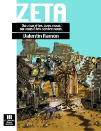 Cover image for Zetta: Ou vous êtes avec nous, ou vous êtes contre nous