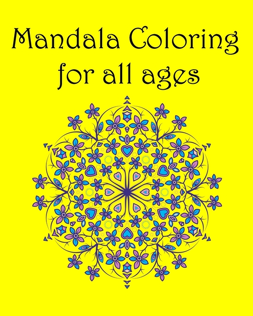 Cover image for Mandala Coloring For All Ages Vol1