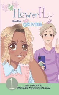 Cover image for Flower Fly vol. 1: He's Oblivious