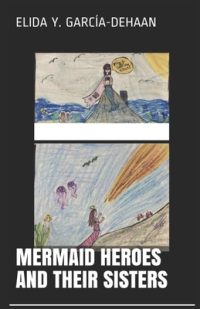 Mermaid Heroes and Their Sisters