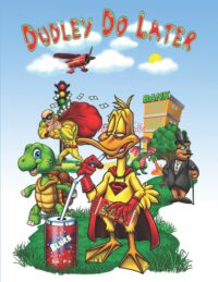 Cover image for Dudley Do Later