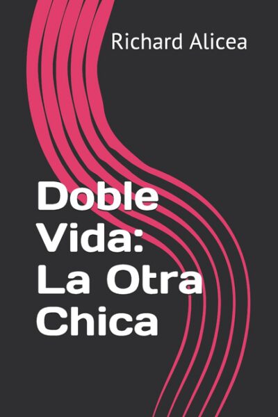 Cover image for Doble Vida: La Otra Chica