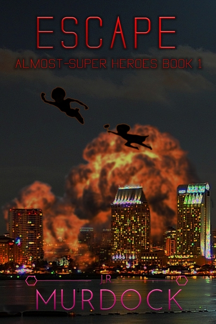 Cover image for Escape: Almost-Super Heroes