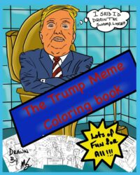 Cover image for The Trump Meme Coloring Book