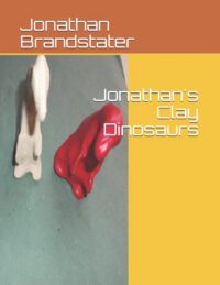 Cover image for Jonathan's Clay Dinosaurs