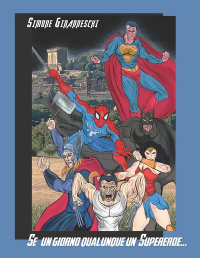 Cover image for Se un giorno qualunque un supereroe
