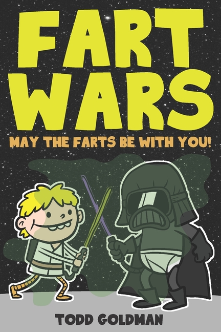 Cover image for Fart Wars: May the Farts Be with You!