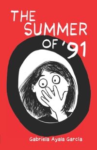 Cover image for The Summer of '91
