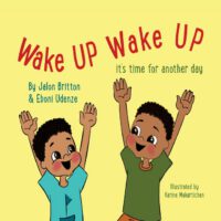 Cover image for Wake up Wake up: It's time for another day