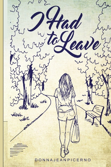 Cover image for I Had to Leave