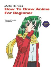 Cover image for How To Draw Anime for Beginner: Male and Female Character