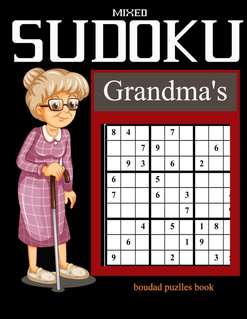 Cover image for Mixed Sudoku Grandma's: Sudoku Grandma Sudoku Gifts For Grandmas300 Sudoku Puzzles for Grandmas