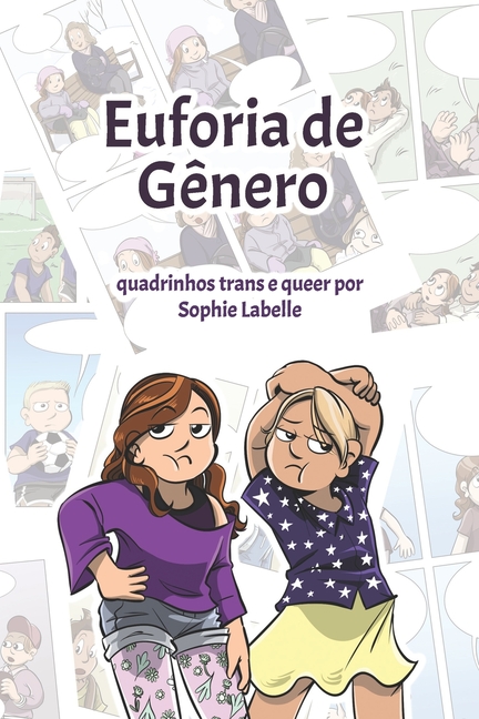 Cover image for Euforia de Gênero: Quadrinhos trans e queer por Sophie Labelle