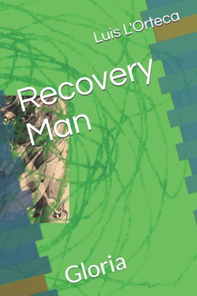 Cover image for Recovery Man: Gloria