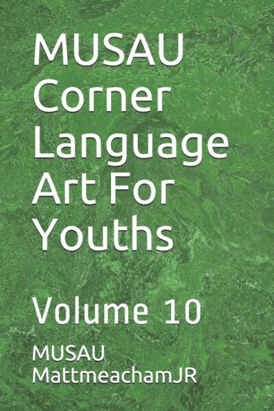 Cover image for MUSAU Corner Language Art For Youths: Volume 10