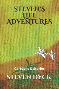 Cover image for Steven's Life Adventures: Cartoons & Stories