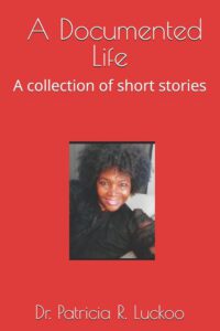 Cover image for A Documented Life: A collection of short stories