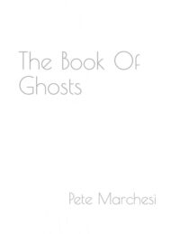 Cover image for The Book Of Ghosts