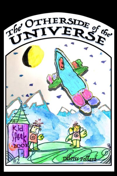 Cover image for The Other Side of the Universe: A KidsSpeak Book