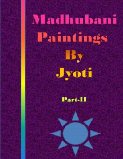 Cover image for Madhubani Paintings by Jyoti: Part II