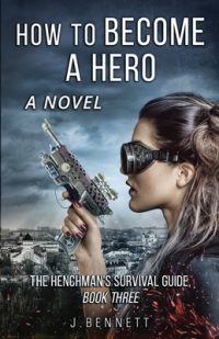 Cover image for How to Become a Hero