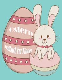 Cover image for Ostern Malbuch Fur Kinder: Lustiger Osterhase Färbung Bücher für Kinder im Alter von 4 bis 8