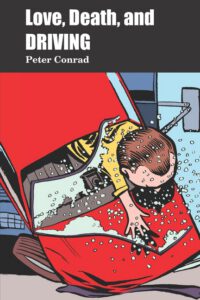 Cover image for Love, Death, and Driving