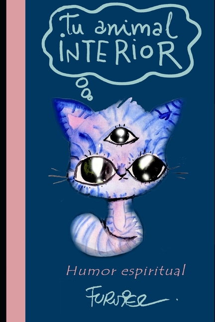 Cover image for Tu animal interior: Humor espiritual