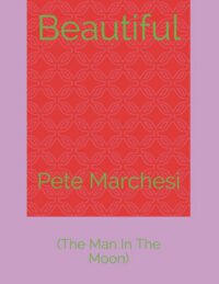 Cover image for Beautiful: (The Man In The Moon)