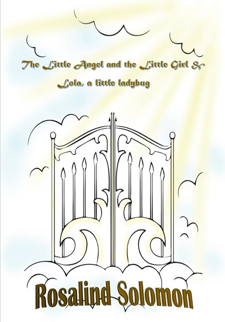 Cover image for The Little Angel and the Little Girl & Lola, a little ladybug