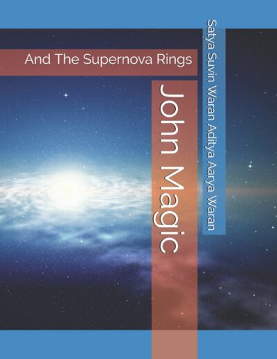 Cover image for John Magic: And The Supernova Rings