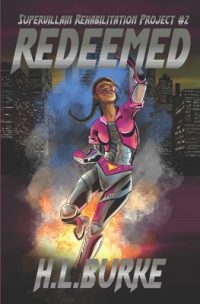 Cover image for Redeemed: Supervillain Rehabilitation Project