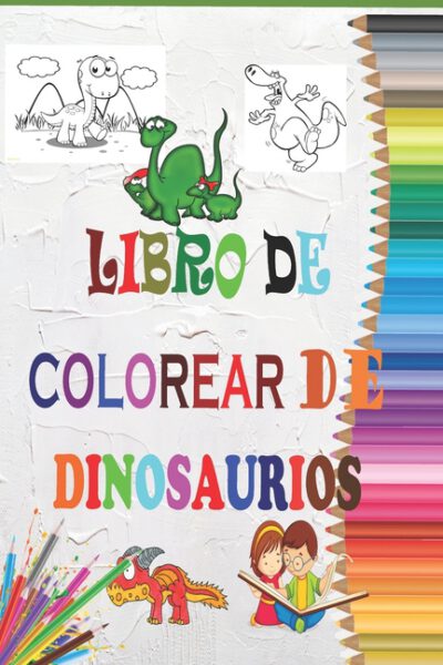 Cover image for Libro de Colorear de Dinosaurios
