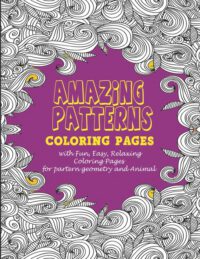 Cover image for Amazing patterns: : Coloring pages with Fun, Easy, Relaxing Coloring Pages for partern geometry and Animal