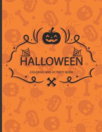 Cover image for Halloween Activity and Coloring Book: A Kid Activity and Coloring Book, coloring, search words, mazes, sudokus pages,