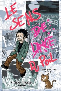 Le Sens Du Poil (Version deluxe couleur): A Buma True Story Part II