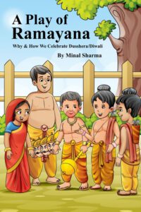 Cover image for A Play of Ramayana: Why and How We Celebrate Diwali