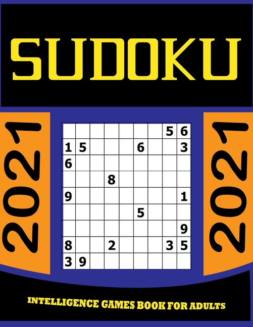 Cover image for Su Doku Intelligence Games Book for Adults: 365 daily sudoku puzzles Sudoku Hard to Very HardBig Sudoku Book for Adults and Teens with 365 Unique Puzz